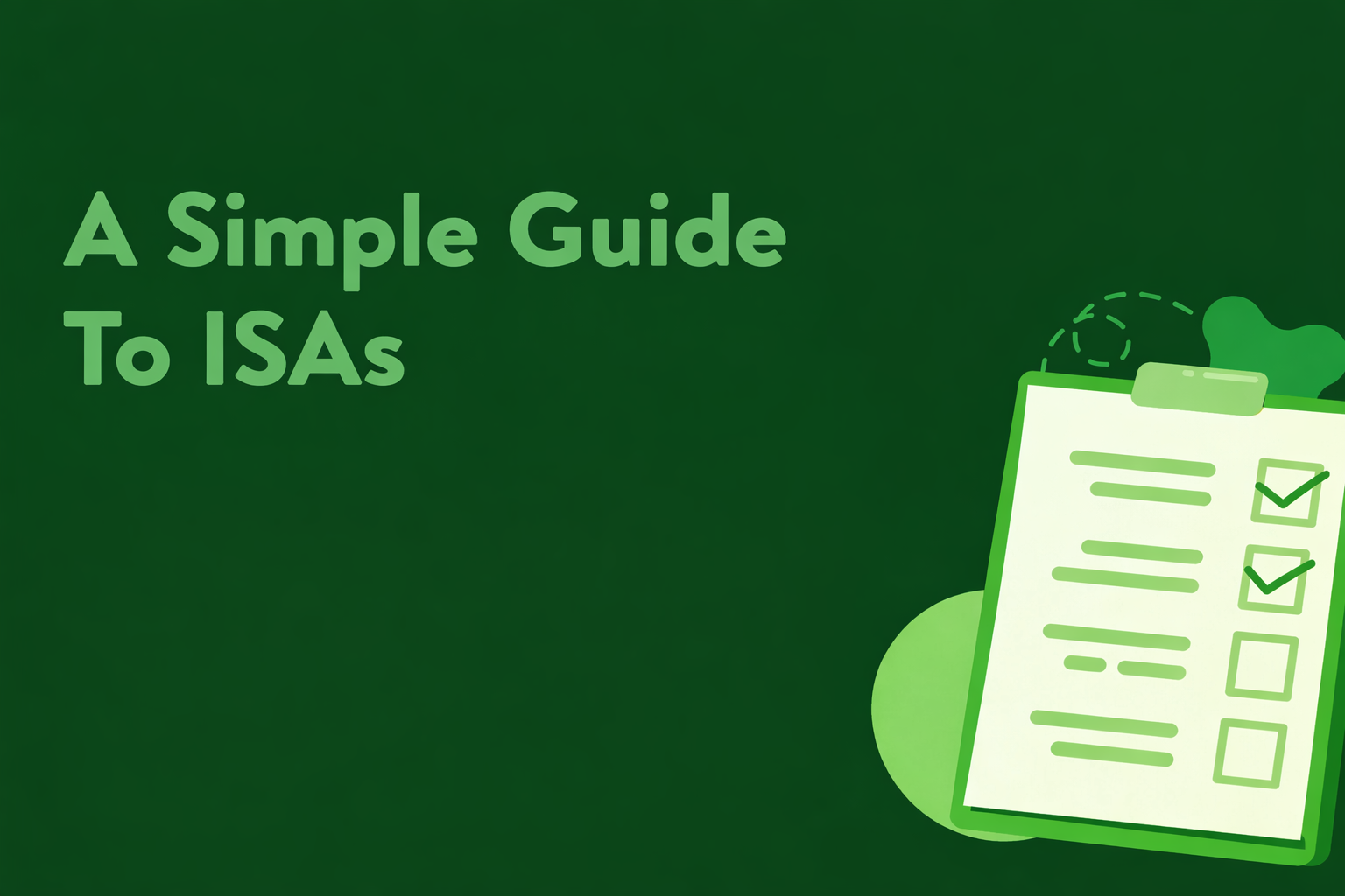 A Simple Guide to ISAs